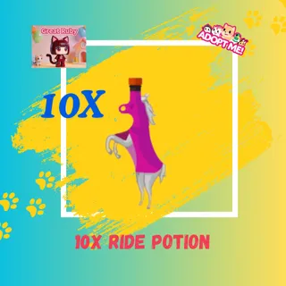 10X RIDE POTION