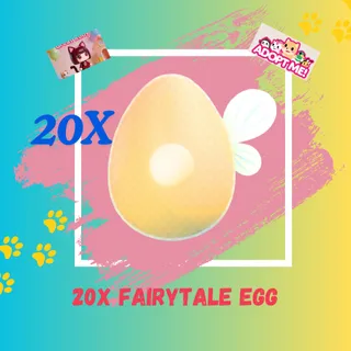 20X FAIRYTALE EGG