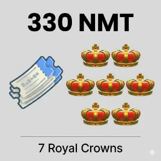 330 NMT 7 Royal CROWNS