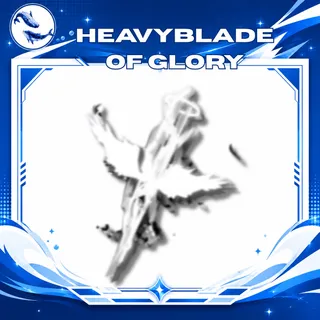 Heavyblade Of Glory FICSH