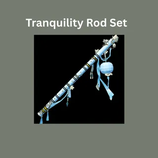 Tranquility Rod Set