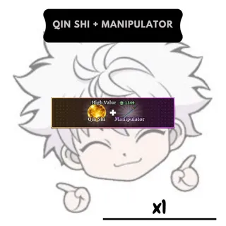 Qin Shi + Manipulator | SP 