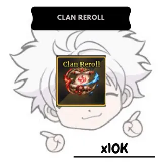 10K Clan Reroll | SP 