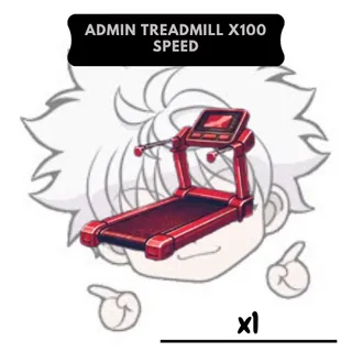 Admin Treadmill x100 Speed | 1 SKE