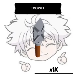 x1K Trowel | GAG 2