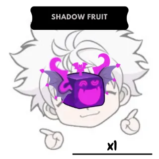 Permanent Shadow Fruit |BF