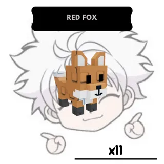 x11 Red Fox | GAG