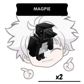 x2 Magpie | GAG
