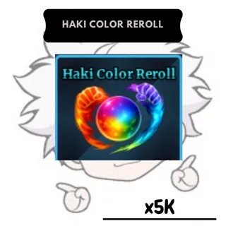 5K Haki Color Reroll  | SP 