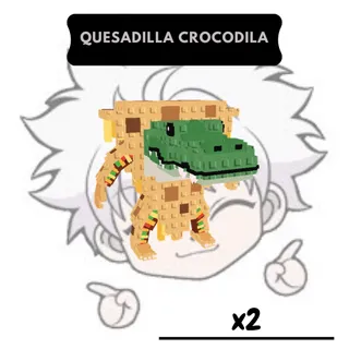 x2 Quesadilla Crocodila | SAB