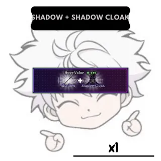 Shadow + Shadow Cloak | SP 