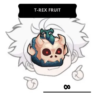 Permanent T-Rex Fruit |BF