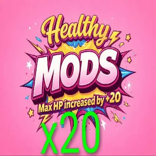 20 Healthy Mods