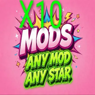 Any 10 Legendary Mods
