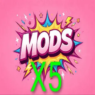 Any 5 Mods