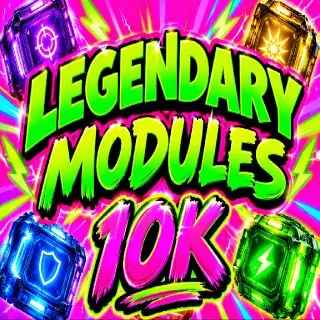 10k Legendary Modules