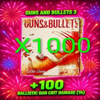 1000 Guns And Bullets 3