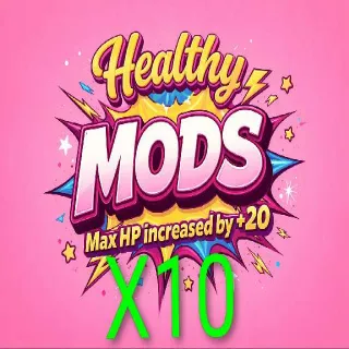 10 Healthy Mods