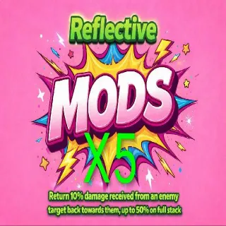 5 Reflective Mods