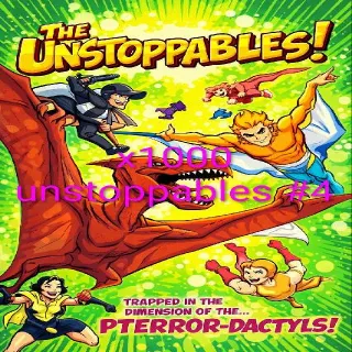 1000 Unstoppables #4