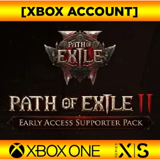 Path of Exile 2 Early Access Supporter Packs - XBOX [GLOBAL]