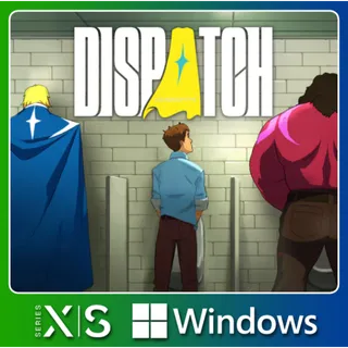DISPATCH⚡️𝐅𝐀𝐒𝐓 𝐃𝐄𝐋𝐈𝐕𝐄𝐑𝐘⚡️[XBOX / PC GLOBAL] 
