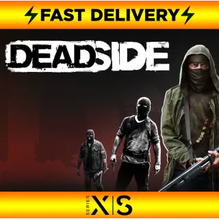 Deadside - XBOX ACCOUNT [GLOBAL]