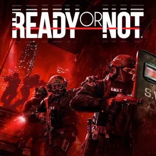 Ready or Not: Deluxe Edition