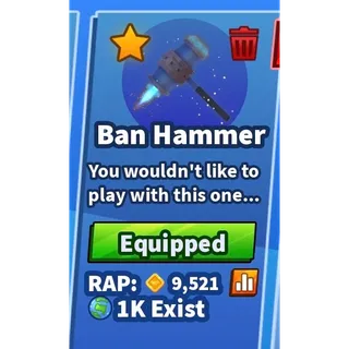Ban hammer/blade ball