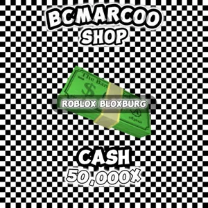 Bloxburg cash | 50,000x