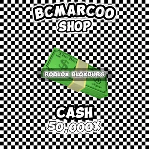 Bloxburg cash | 50,000x