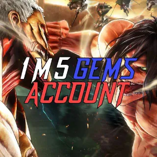 1M5 GEMS ACCOUNT!! | ATTACK ON TITAN REVOLUTION (AOTR)