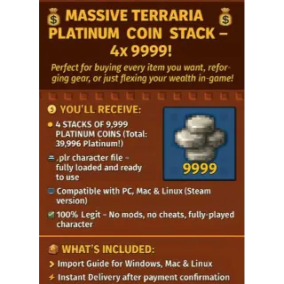 🔥 Terraria 4x 9999 Platinum Coins 💸 | PC / Linux / Mac / Android/ IPhone | Fast Delivery!