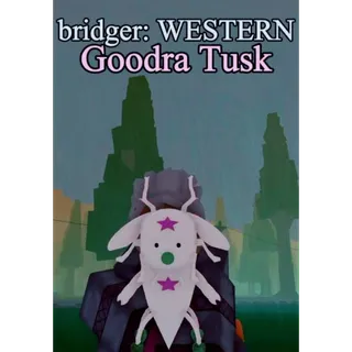 Goodra Tusk - Bridger: Western | GTUSK | EOHTUSK (Fast Delivery)