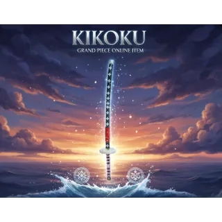 [GPO] Kikoku - Fast Delivery | Grand Piece Online | Cheapest Price ! 🔥