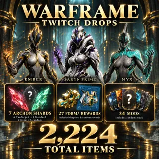 [2224 ITEMS] Saryn Prime + Mesa Prime + Valkyr Prime + Dante 7 Archon Shards + 27 Forma + 34 Mods | Warframe Twitch Drops