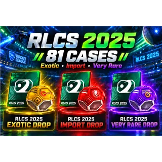 RLCS 2025 x81 Cases | Rocket League Twitch Drops