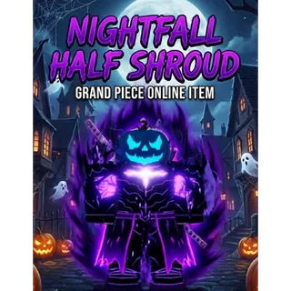 [GPO] Nightfall Shroud - Fast Delivery | Grand Piece Online | Cheapest Price ! 🔥