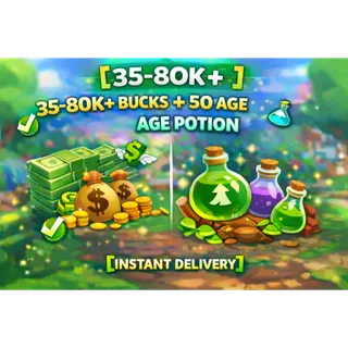 ✅💸 [ADOPT ME] 35-80k+ BUCKS + 50 AGE POTION 🧪✅ [INSTANT DELIVERY]