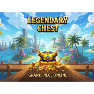 [GPO] Legendary Chest - Fast Delivery | Grand Piece Online | Cheapest Price ! 🔥