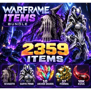 [2359 ITEMS] Sevagoth + Saryn Prime + 10 Archon Shards + 37 Forma + 10K Kuva + 3 Orokin | Warframe Twitch Drops