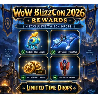 [WoW] World of Warcraft BlizzCon 2026 Twitch Drops | Fluffy Comfy Flying Quilt + Cuddly Blue Grrgle (4 Items)