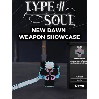 Dawn - TYPE://SOUL