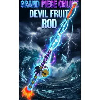 [GPO] Devil Fruit Rod - Fast Delivery | Grand Piece Online | Cheapest Price ! 🔥