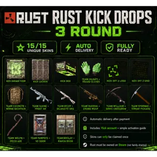 Rust 3 ROUND - 15/15 Kick Drops Skins ☑️ KICK OFF 2