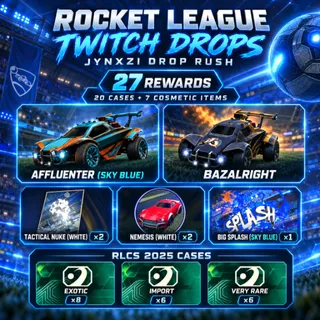 Rocket League Twitch Drops | Jynxzi Drop Rush | Affluenter Sky Blue + BAZALRIGHT + Tactical Nuke + 20 RLCS Cases (27 Items)