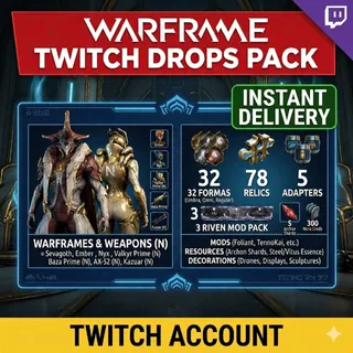 [1920 ITEMS] Sevagoth + Soma + Basmu + 32 Forma + 78 Relics + 5 Adapters [TWITCH DROPS] Instant Delivery