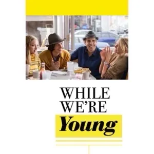 While We're Young