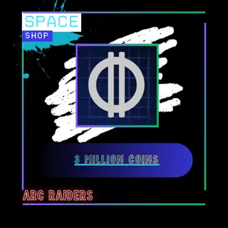 3 million Coins Arc raiders