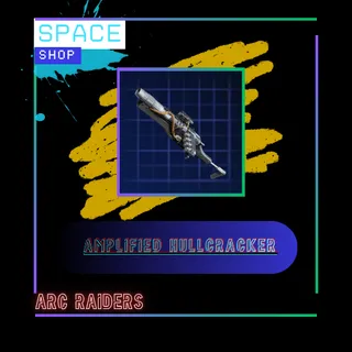 Amplified Hullcracker